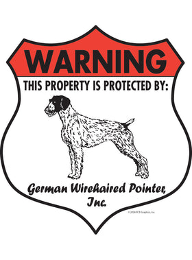 German Wirehaired Pointer! Property Patrolled Badge Sign or Sticker