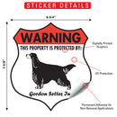 Gordon Setter! Property is Protected Badge Sign or Sticker-2