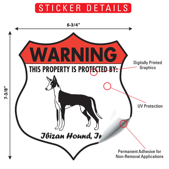 Ibizan Hound! Property is Protected Badge Sign or Sticker