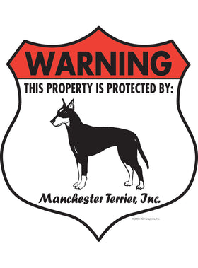 Manchester Terrier! Property Patrolled Badge Sign or Sticker