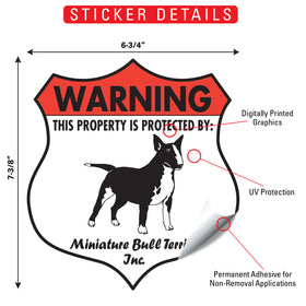 Miniature Bull Terrier! Property is Protected Badge Sign or Sticker - 0