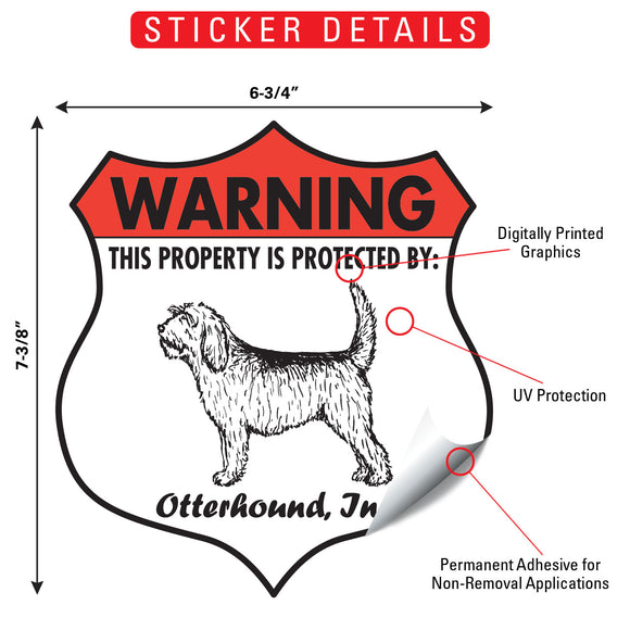 Otterhound! Property is Protected Badge Sign or Sticker