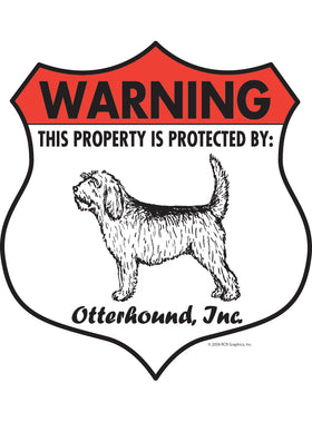 Otterhound! Property Patrolled Badge Sign or Sticker