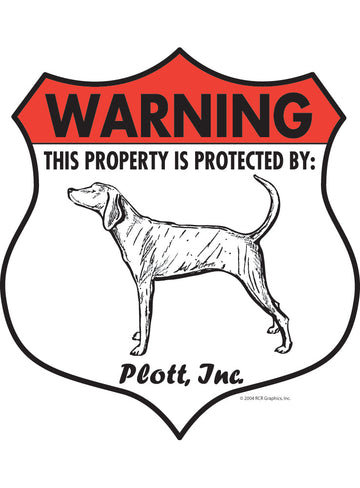 Plott! Property Patrolled Badge Sign or Sticker