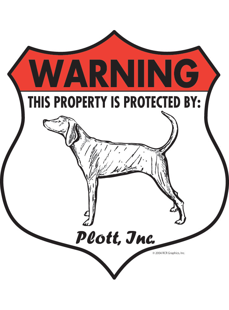 Plott! Property Patrolled Badge Sign or Sticker