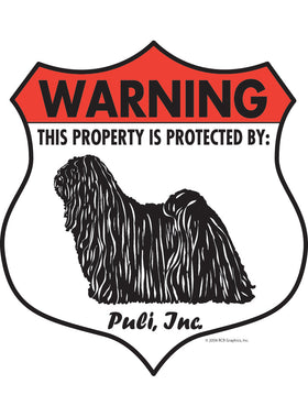 Puli! Property Patrolled Badge Sign or Sticker