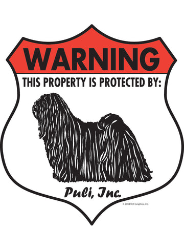 Puli! Property Patrolled Badge Sign or Sticker