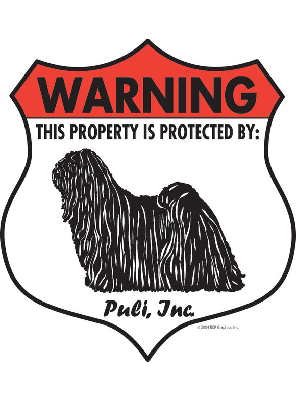 Puli! Property Patrolled Badge Sign or Sticker