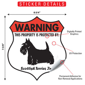 Scottish Terrier! Property is Protected Badge Sign or Sticker - 0