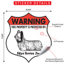 Skye Terrier! Property is Protected Badge Sign or Sticker-2