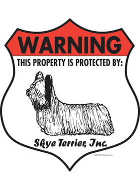 Skye Terrier! Property Patrolled Badge Sign or Sticker