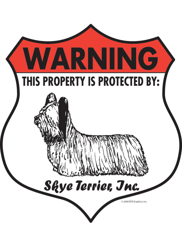 Skye Terrier! Property is Protected Badge Sign or Sticker