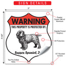 Sussex Spaniel! Property is Protected Badge Sign or Sticker-3