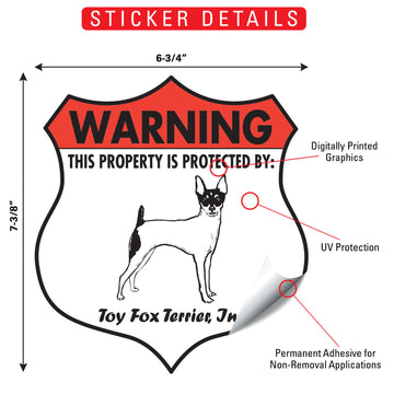 Toy Fox Terrier! Property is Protected Badge Aluminum Sign or Vinyl Sticker - Weatherproof Yard - 0