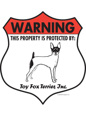 Toy Fox Terrier! Property Patrolled Badge Sign or Sticker