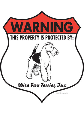 Wire Fox Terrier! Property Patrolled Badge Sign or Sticker