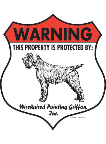Wirehaired Pointing Griffon! Property is Protected Badge Aluminum Sign or Vinyl Sticker - Weatherproof Yard