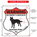 Australian Kelpie! Property is Protected Badge Sign or Sticker-3