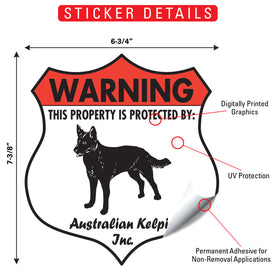 Australian Kelpie! Property is Protected Badge Sign or Sticker - 0
