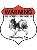 Chihuahua! Property is Protected Badge Sign or Sticker-1