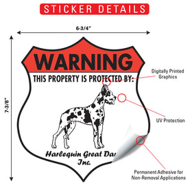 Harlequin Great Dane! Property is Protected Badge Sign or Sticker - 0