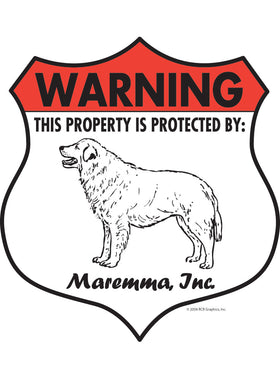 Maremma! Property Patrolled Badge Sign or Sticker