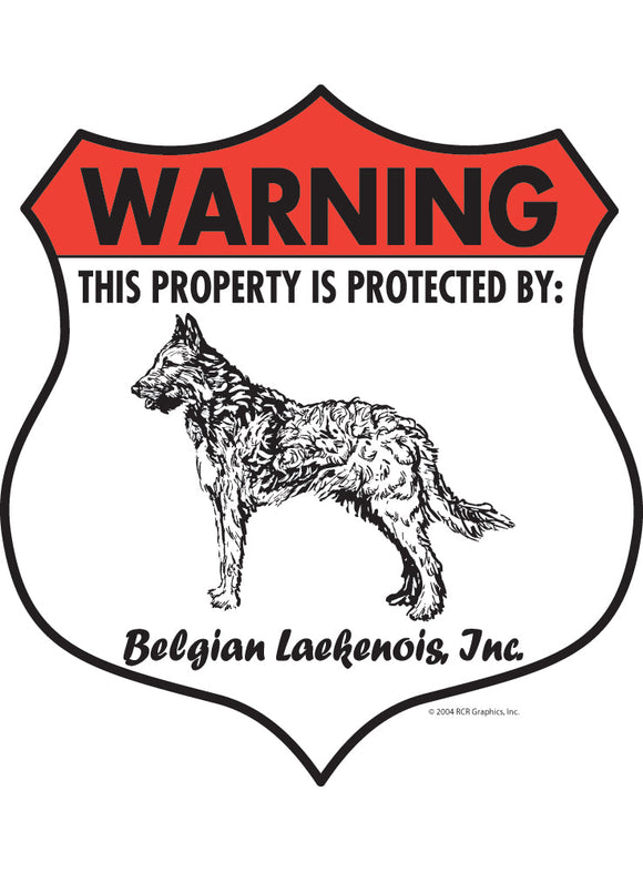 Belgian Laekenois! Property Patrolled Badge Sign or Sticker