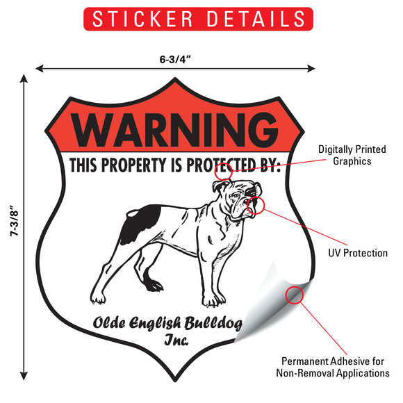 Olde English Bulldogge! Property is Protected Badge Sign or Sticker