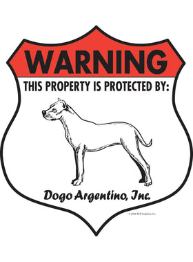 Dogo Argentino! Property Patrolled Badge Sign or Sticker