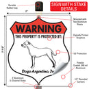 Dogo Argentino! Property is Protected Badge Sign or Sticker-4