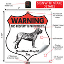 Brazilian Mastiff! Property is Protected Badge Sign or Sticker-4
