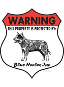 Blue Heeler! Property is Protected Badge Sign or Sticker-1